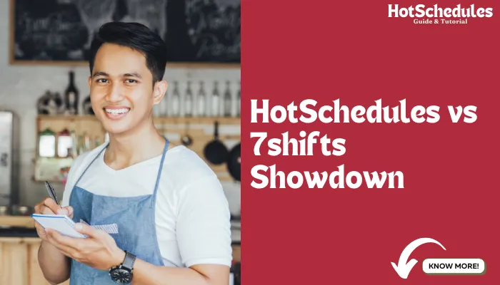 HotSchedules vs 7shifts